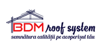 BDM ROOF SYSTEM - Furnizor și montator de țiglă metalică pentru acoperișuri